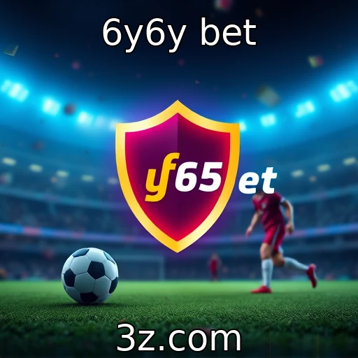 6y6y bet Explorando as Apostas Esportivas: Estratégias para Garantir Lucros